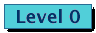         Level 0